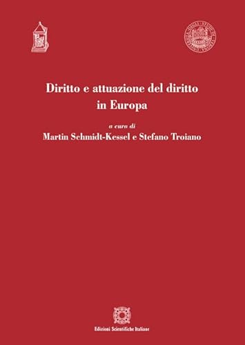 Stock image for Diritto e attuazione del diritto in Europa (Dip. sc. giuridico-sociali. Un. Molise) for sale by libreriauniversitaria.it