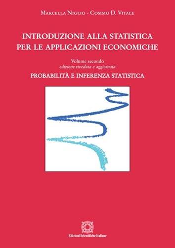 9788849544114: Introduzione alla statistica per le applicazioni economiche. Probabilit e inferenza statistica (Vol. 2) (Manlio Rossi Doria)