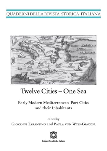 Beispielbild fr Twelve Cities ? One Sea zum Verkauf von libreriauniversitaria.it