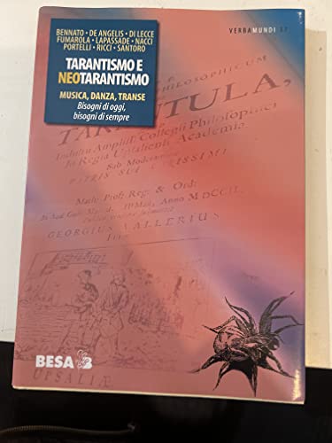 Stock image for Tarantismo e neotarantismo. Musica, danza, transe (Verbamundi) for sale by medimops