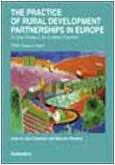 Imagen de archivo de The practice of rural development partnerships in Europe: 24 case studies in six European countries: PRIDE research report a la venta por Cotswold Internet Books