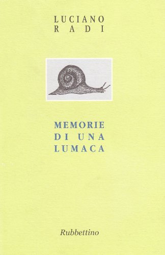 Imagen de archivo de Memorie di una lumaca [Paperback] (I) a la venta por Brook Bookstore