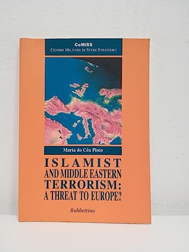Beispielbild fr Islamist and Middle Eastern Terrorism: a Threat to Europe? zum Verkauf von medimops