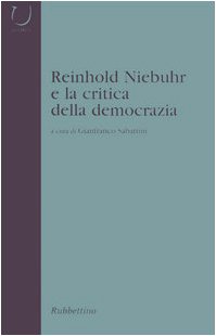 9788849811520: Reinhold Niebuhr e la critica della democrazia (Universit)