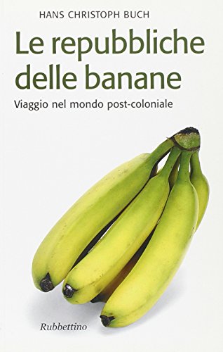 Beispielbild fr REPUBBLICHE DELLE BANANE zum Verkauf von libreriauniversitaria.it