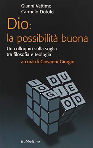 Stock image for Dio: la possibilit buona for sale by libreriauniversitaria.it