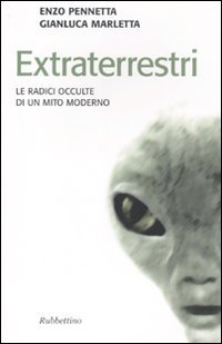 Imagen de archivo de Extraterrestri. Le radici occulte di un mito moderno a la venta por libreriauniversitaria.it