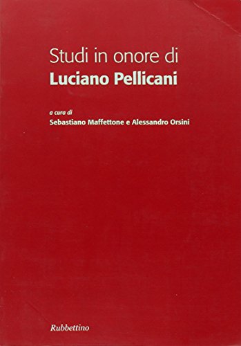 9788849832693: Studi in onore di Luciano Pellicani (Varia)