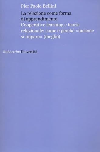 Imagen de archivo de La relazione come forma di apprendimento a la venta por libreriauniversitaria.it