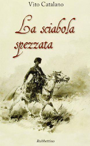 9788849837407: La sciabola spezzata (Varia)