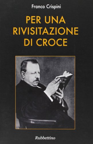 Stock image for Per una rivisitazione di Croce for sale by libreriauniversitaria.it