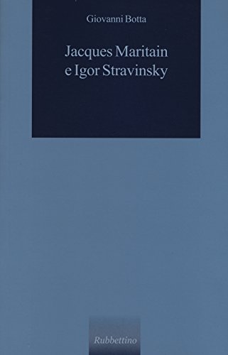 9788849839227: Jacques Maritain e Igor Stravinsky.