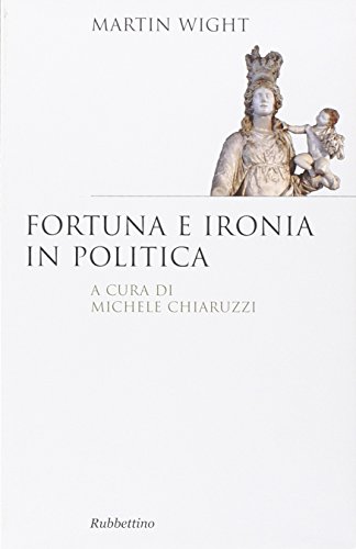 Beispielbild fr Fortuna e ironia in politica zum Verkauf von libreriauniversitaria.it