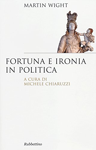 Stock image for Fortuna e ironia in politica for sale by libreriauniversitaria.it