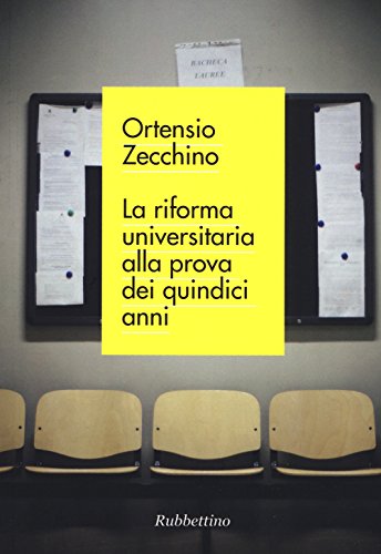 9788849846492: La riforma universitaria alla prova dei quindici anni