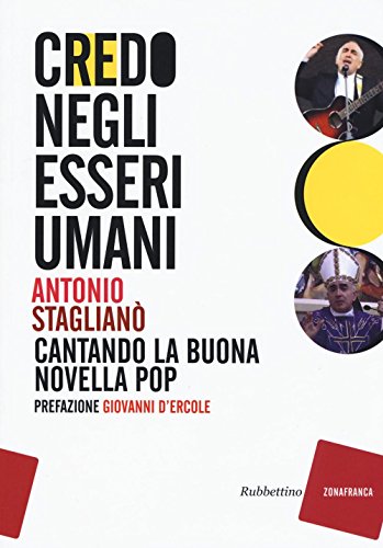 Stock image for Credo negli esseri umani. Cantando la buona novella pop for sale by libreriauniversitaria.it