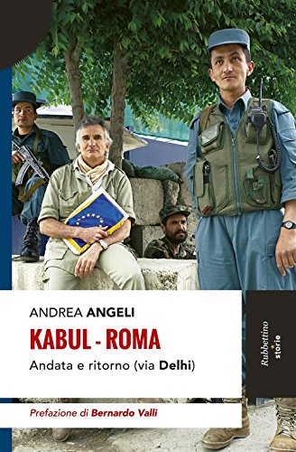 Beispielbild fr Kabul - Roma. Andata e ritorno (via Delhi). zum Verkauf von FIRENZELIBRI SRL