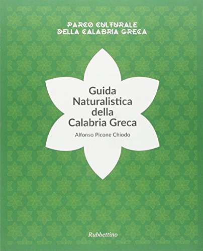 Stock image for Guida Naturalistica della Calabria Greca for sale by libreriauniversitaria.it
