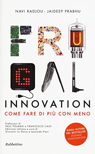 Stock image for Frugal innovation. Come fare di pi con meno for sale by medimops