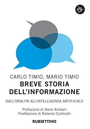 Imagen de archivo de Breve storia dell'informazione. Dall'oralit all'intelligenza artificiale [Paperback] a la venta por Brook Bookstore