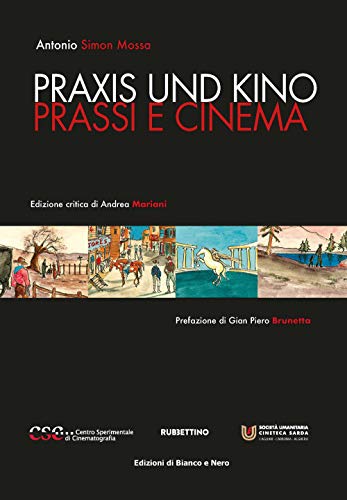 9788849864236: Praxis und kino. Prassi e cinema. Ediz. integrale