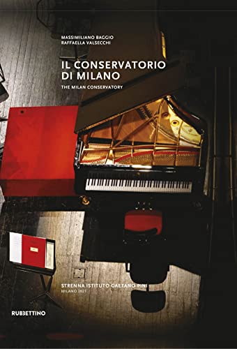 9788849868579: Il conservatorio di Milano. Ediz. italiana e inglese (Varia)