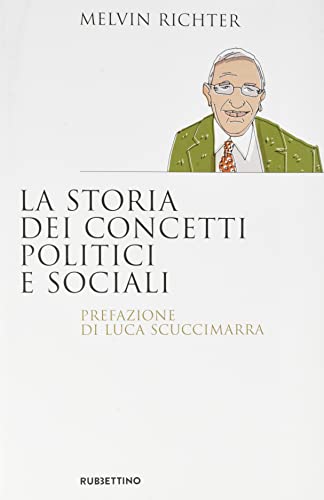 Stock image for La storia dei concetti politici e sociali (Saggi) for sale by libreriauniversitaria.it