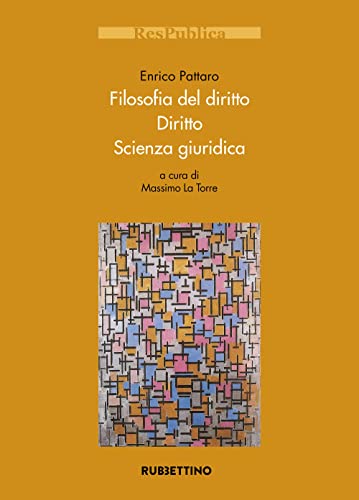 Beispielbild fr Filosofia del diritto, diritto, scienza giuridica (Res Publica) zum Verkauf von libreriauniversitaria.it