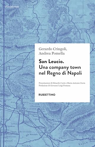 Stock image for San Leucio. Una company town nel Regno di Napoli (Finisterrae) for sale by libreriauniversitaria.it