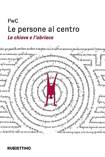 Beispielbild fr Le persone al centro. La chiave e l'ubriaco (Varia) zum Verkauf von libreriauniversitaria.it