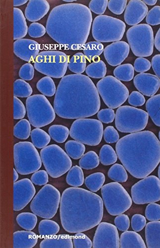 9788850004201: Aghi di pino (Centopagine)