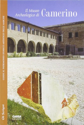 Stock image for Il Museo archeologico di Camerino for sale by Reuseabook