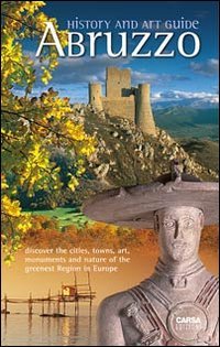 Beispielbild fr Abruzzo. History and art guide zum Verkauf von WorldofBooks