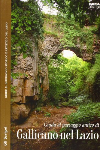 Stock image for Guida al paesaggio antico di Gallicano nel Lazio for sale by libreriauniversitaria.it