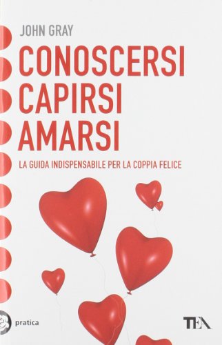 Beispielbild fr Conoscersi, capirsi, amarsi zum Verkauf von medimops