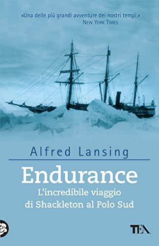 Imagen de archivo de Endurance. L'incredibile viaggio di Shackleton al Polo Sud a la venta por medimops