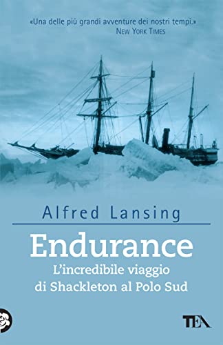 9788850203932: Endurance. L'incredibile viaggio di Shackleton al Polo Sud