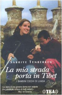 9788850204168: Mia Strada Porta in Tibet (La)