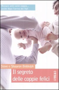 Stock image for Il segreto delle coppie felici for sale by medimops