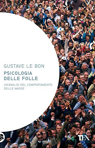 Imagen de archivo de Psicologia delle folle a la venta por libreriauniversitaria.it