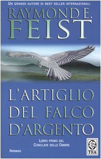 9788850206797: L'artiglio del falco d'argento. Conclave delle ombre (Vol. 1) (Teadue)