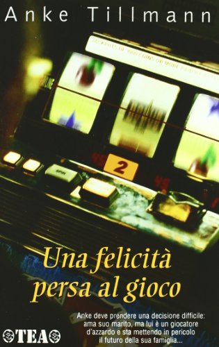 9788850206995: Felicit Persa Al Gioco (Una)