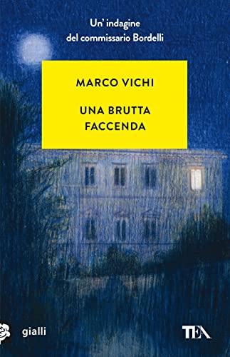 Una Brutta Faccenda (Italian Edition) (9788850207992) by Marco Vichi
