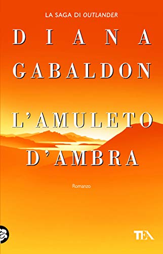 L'amuleto d'ambra - Gabaldon, Diana