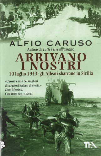 Arrivano i nostri - Caruso Alfio