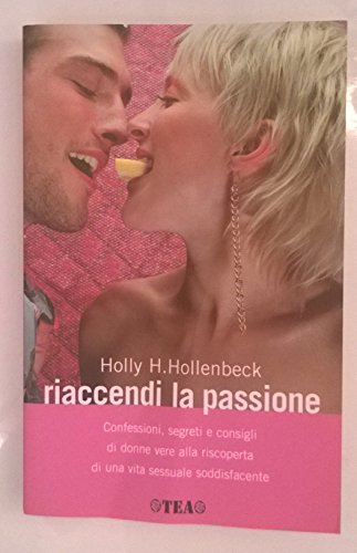 Stock image for Riaccendi la passione for sale by medimops