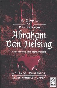 Il diario del professor Abraham Van Helsing (9788850212613) by Kupfer, Allen C.