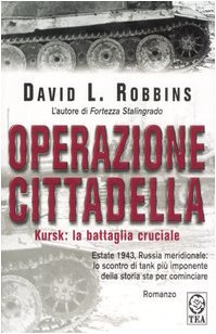 Operazione Cittadella (9788850214075) by Robbins, David L.