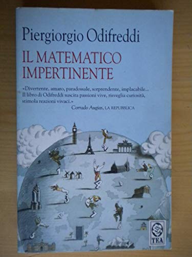 Il matematico impertinente Odifreddi, Piergiorgio - Il matematico impertinente Odifreddi, Piergiorgio