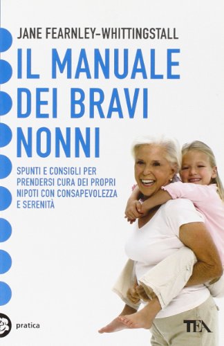 Beispielbild fr Il manuale dei bravi nonni zum Verkauf von WorldofBooks